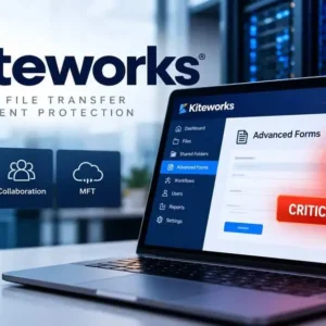 Kiteworks Fixes Critical Advanced Forms Flaw After Emergency Shutdown