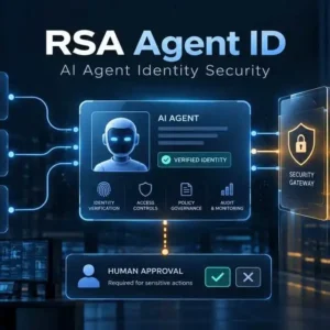 RSA Launches Agent ID to Secure AI Agents With Human Approval and MCP Controls