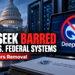 U.S. Government Bans DeepSeek AI From Federal Civilian Systems