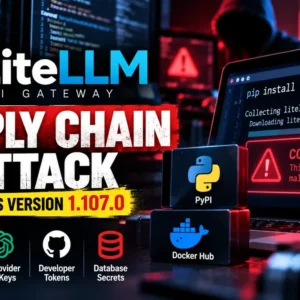 LiteLLM Supply Chain Attack Exposes AI Credentials Through Malicious 1.107.0 Release