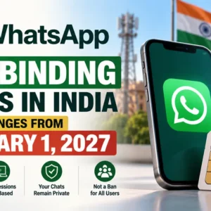 WhatsApp SIM Binding Rules: Will It Stop Working Without Your SIM From January 1?